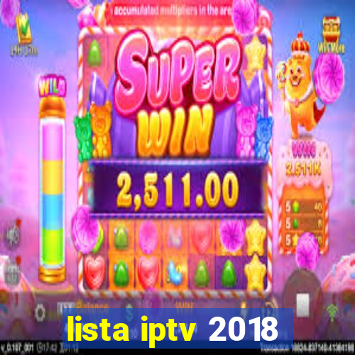 lista iptv 2018